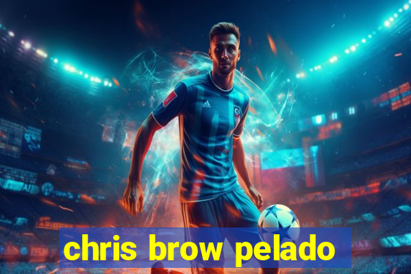 chris brow pelado